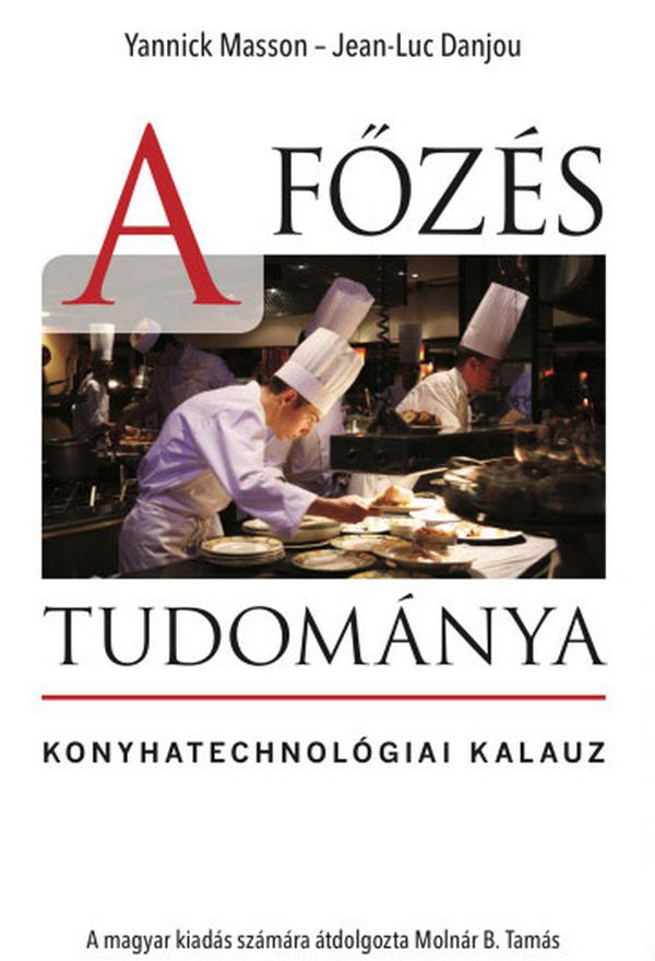 A FŐZÉS TUDOMÁNYA